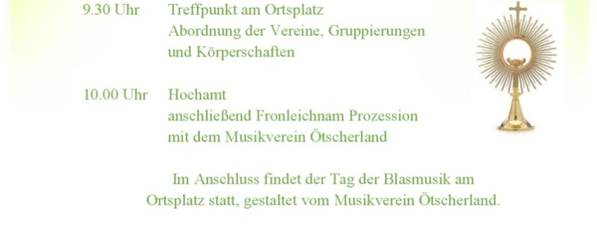Einladung zur Fronleichnamsfeier mit anschließendem Tag der Blasmusik am 7. Juni 2026 um 10 Uhr in der Pfarrkirche anschließend am Ortsplatz