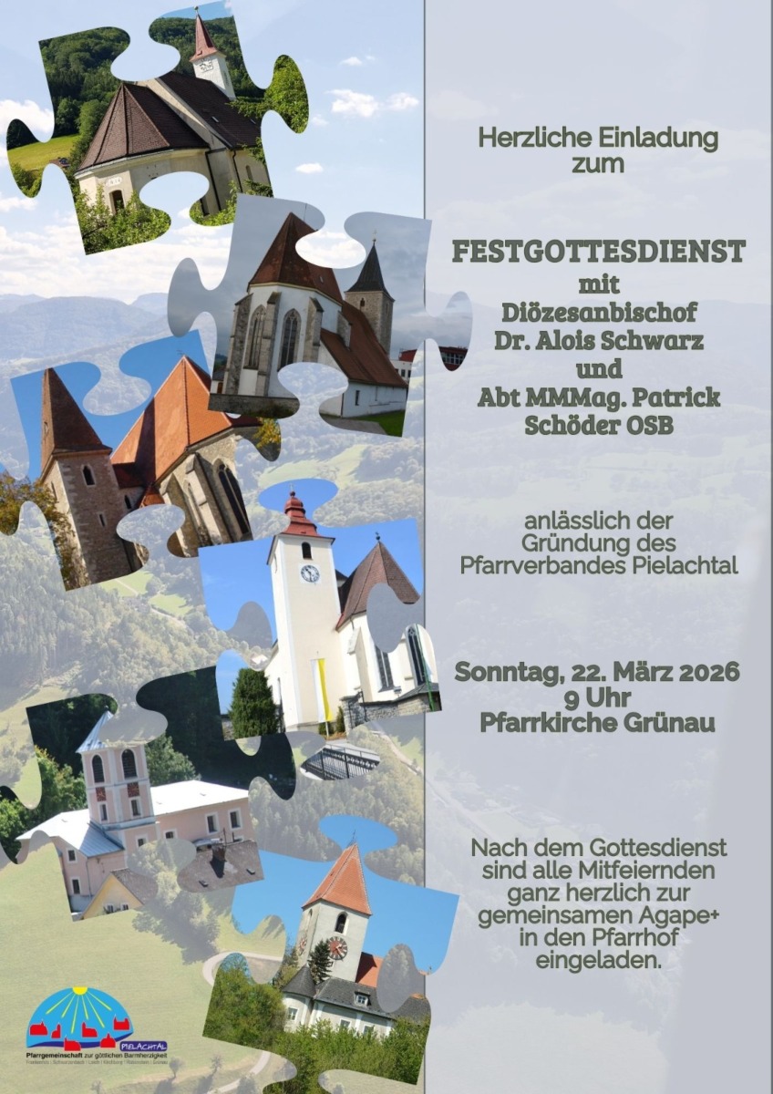 Einladung mit 5 abgebildeten Pfarrkirchen des neu gegründeten Pfarrverbandes Pielachtal für den Festgottesdienst am 22. März 2026 um 9 Uhr in der Pfarrkirche Grünau