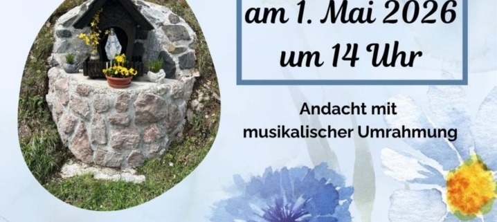 Bild mit der Einladung zur Maiandacht bei Familie Stupphann auf der Sunnleit`n, am 1. Mai 2026, um 14 Uhr