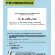 Problemstoffsammlung 15. April 2026 9 - 12 Uhr in Schwarzenbach