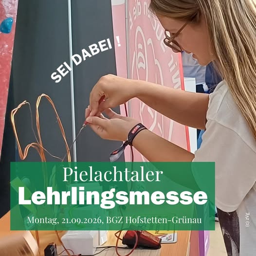 Pielachtaler Lehrlingsmesse in Hofstetten-Grünau mit Mädchen, das mit Kupferdraht experimentiert.
