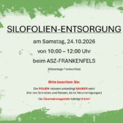 Silofolien-Entsorgung am 27.10.2026, 10-12 Uhr im ASZ Frankenfels