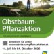 Plakat mit der Bewerbung zur Obstbaum Pflanzaktion. Bestellen unter www.obstbaumpflanzaktion.at noch bis 4. 10. 2026