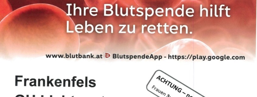 Plakat Aufruf zum Blut Spenden am 22.10.2026 im GH Lichtensteg, Frankenfels